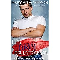 His Curvy Frustration: A Small Town Curvy Girl Romance (Book Boyfriends Wanted 4) His Curvy Frustration: A Small Town Curvy Girl Romance (Book Boyfriends Wanted 4) Kindle Paperback