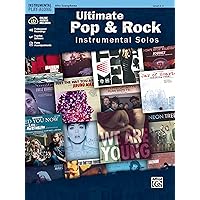 Ultimate Pop & Rock Instrumental Solos: Alto Sax, Book & Online Audio/Software/PDF (Ultimate Pop Instrumental Solos Series) Ultimate Pop & Rock Instrumental Solos: Alto Sax, Book & Online Audio/Software/PDF (Ultimate Pop Instrumental Solos Series) Paperback