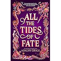 All the Tides of Fate (All the Stars and Teeth Duology, 2) All the Tides of Fate (All the Stars and Teeth Duology, 2) Paperback Kindle Audible Audiobook Hardcover