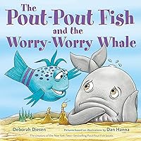 The Pout-Pout Fish and the Worry-Worry Whale: A Pout-Pout Fish Adventure The Pout-Pout Fish and the Worry-Worry Whale: A Pout-Pout Fish Adventure Hardcover Kindle Audible Audiobook Board book
