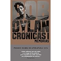 Crónicas I: Memorias (Cultura popular) (Spanish Edition) Crónicas I: Memorias (Cultura popular) (Spanish Edition) Kindle Hardcover