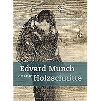 Edvard Munch (1863-1944): Woodcuts Edvard Munch (1863-1944): Woodcuts Paperback Hardcover
