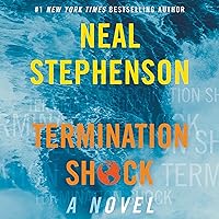 Termination Shock: A Novel Termination Shock: A Novel Audible Audiobook Kindle Hardcover Paperback Audio CD