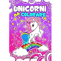Unicorni da Colorare: Libro per Bambini 4-8 Anni, Tanti Magici Unicorni Formato Maxi (Italian Edition) Unicorni da Colorare: Libro per Bambini 4-8 Anni, Tanti Magici Unicorni Formato Maxi (Italian Edition) Kindle Paperback