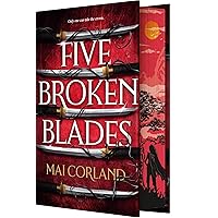 Five Broken Blades (Deluxe Limited Edition) (The Broken Blades, 1) Five Broken Blades (Deluxe Limited Edition) (The Broken Blades, 1) Hardcover Kindle Audible Audiobook
