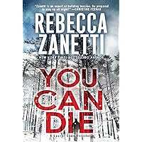You Can Die (A Laurel Snow Thriller Book 3) You Can Die (A Laurel Snow Thriller Book 3) Kindle Mass Market Paperback Audible Audiobook Audio CD