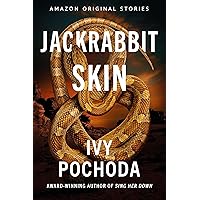 Jackrabbit Skin (Never Tell collection) Jackrabbit Skin (Never Tell collection) Kindle Audible Audiobook