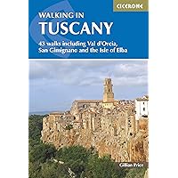 Walking in Tuscany: 43 walks including Val d'Orcia, San Gimignano and the Isle of Elba (International Walking) Walking in Tuscany: 43 walks including Val d'Orcia, San Gimignano and the Isle of Elba (International Walking) Kindle Paperback