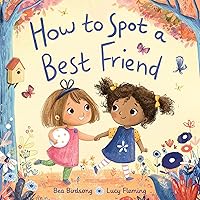 How to Spot a Best Friend How to Spot a Best Friend Hardcover Kindle