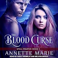 The Blood Curse: Spell Weaver Series, Book 3 The Blood Curse: Spell Weaver Series, Book 3 Audible Audiobook Kindle Paperback Audio CD
