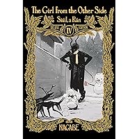 The Girl From the Other Side: Siúil, a Rún Deluxe Edition IV (Vol. 10-11+EX Hardcover Omnibus) The Girl From the Other Side: Siúil, a Rún Deluxe Edition IV (Vol. 10-11+EX Hardcover Omnibus) Hardcover