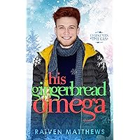 His Gingerbread Omega His Gingerbread Omega Kindle Paperback
