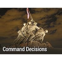 Command Decisions Season 1