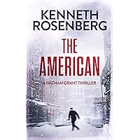 The American (A Nathan Grant Thriller Book 1) The American (A Nathan Grant Thriller Book 1) Kindle Paperback Audible Audiobook