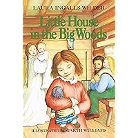 Little House in the Big Woods (Little House on the Prairie Book 1) Little House in the Big Woods (Little House on the Prairie Book 1) Audible Audiobook Paperback Kindle Hardcover Audio CD Mass Market Paperback