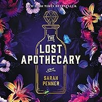 The Lost Apothecary: A Novel The Lost Apothecary: A Novel Audible Audiobook Paperback Kindle Hardcover Audio CD