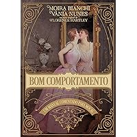 Bom Comportamento: Um Manual Comentado para Moças (Portuguese Edition) Bom Comportamento: Um Manual Comentado para Moças (Portuguese Edition) Kindle Hardcover Paperback