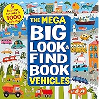 The Mega Big Look and Find Vehicles: 5 fold-out spreads & 1000 objects!