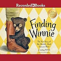 Finding Winnie: The True Story of the World's Most Famous Bear Finding Winnie: The True Story of the World's Most Famous Bear Hardcover Kindle Audible Audiobook Paperback Audio CD