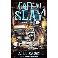 Cafe au Slay (Orchard Hollow Book 2) Cafe au Slay (Orchard Hollow Book 2) Kindle Paperback