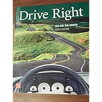 Drive Right: You Are the Driver Drive Right: You Are the Driver Paperback Hardcover