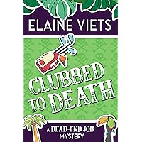 Clubbed to Death (A Dead-End Job Mystery Book 7) Clubbed to Death (A Dead-End Job Mystery Book 7) Kindle Paperback Audible Audiobook Mass Market Paperback Hardcover