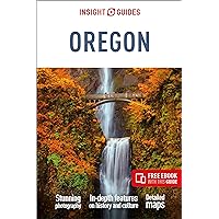 Insight Guides Oregon: Travel Guide with Free eBook (Insight Guides Main Series) Insight Guides Oregon: Travel Guide with Free eBook (Insight Guides Main Series) Paperback Kindle