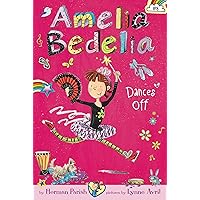 Amelia Bedelia Chapter Book #8: Amelia Bedelia Dances Off Amelia Bedelia Chapter Book #8: Amelia Bedelia Dances Off Paperback Kindle Hardcover