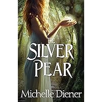 The Silver Pear (The Dark Forest Book 2) The Silver Pear (The Dark Forest Book 2) Kindle Paperback