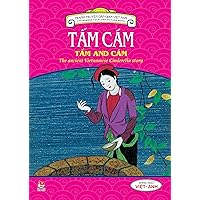 Truyen tranh dan gian Viet Nam - Tam Cam: Vietnamese folktales - The story of Tam and Cam Truyen tranh dan gian Viet Nam - Tam Cam: Vietnamese folktales - The story of Tam and Cam Kindle