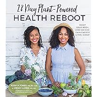 28-Day Plant-Powered Health Reboot: Reset Your Body, Lose Weight, Gain Energy & Feel Great 28-Day Plant-Powered Health Reboot: Reset Your Body, Lose Weight, Gain Energy & Feel Great Paperback Kindle