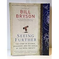 Seeing Further: The Story of Science, Discovery, and the Genius of the Royal Society Seeing Further: The Story of Science, Discovery, and the Genius of the Royal Society Paperback eTextbook Hardcover