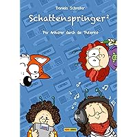 Schattenspringer, Band 2 - Per Anhalter durch die Pubertät (German Edition) Schattenspringer, Band 2 - Per Anhalter durch die Pubertät (German Edition) Kindle Hardcover