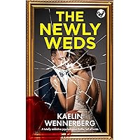 The Newlyweds: A totally addictive psychological thriller full of twists The Newlyweds: A totally addictive psychological thriller full of twists Kindle Paperback