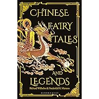 Chinese Fairy Tales and Legends: A Gift Edition of 73 Enchanting Chinese Folk Stories and Fairy Tales Chinese Fairy Tales and Legends: A Gift Edition of 73 Enchanting Chinese Folk Stories and Fairy Tales Hardcover Kindle Paperback