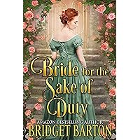 Bride for the Sake of Duty: A Historical Regency Romance Book Bride for the Sake of Duty: A Historical Regency Romance Book Kindle