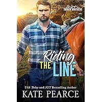 Riding the Line (The Turner Brothers Book 3) Riding the Line (The Turner Brothers Book 3) Kindle