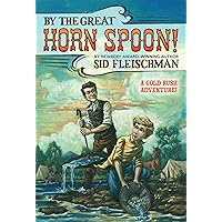 By the Great Hornspoon! By the Great Hornspoon! Paperback Audible Audiobook School & Library Binding Mass Market Paperback Audio CD