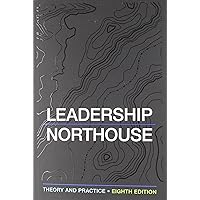 BUNDLE: Northouse: Leadership 8e + Northouse: Leadership 8e IEB BUNDLE: Northouse: Leadership 8e + Northouse: Leadership 8e IEB Paperback