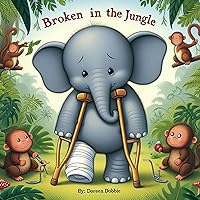 Broken in the Jungle Broken in the Jungle Kindle Audible Audiobook