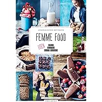 Femme food - uden mælk, gluten og hvidt sukker (Danish Edition)