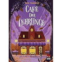 Café der Lehrlinge (Hotel der Magier 3) (German Edition) Café der Lehrlinge (Hotel der Magier 3) (German Edition) Kindle