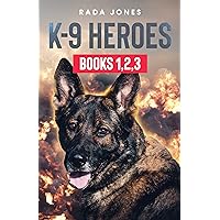 K-9 HEROES: Books 1, 2, 3