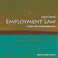 Employment Law: Very Short Introduction Employment Law: Very Short Introduction Audible Audiobook Paperback Audio CD