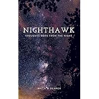 Nighthawk: Thoughts Born from the Night