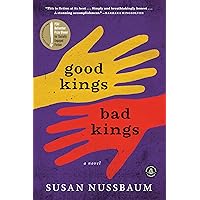 Good Kings Bad Kings: A Novel Good Kings Bad Kings: A Novel Paperback Audible Audiobook Kindle Hardcover Audio CD