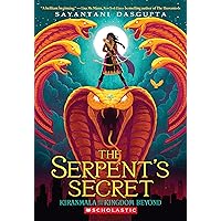 The Serpent's Secret (Kiranmala and the Kingdom Beyond #1) The Serpent's Secret (Kiranmala and the Kingdom Beyond #1) Paperback Kindle Audible Audiobook Hardcover Audio CD