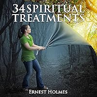 34 Spiritual Treatments 34 Spiritual Treatments Audible Audiobook