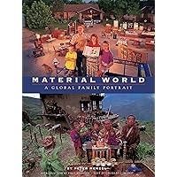 Material World: A Global Family Portrait Material World: A Global Family Portrait Paperback Hardcover