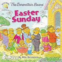 The Berenstain Bears' Easter Sunday (Berenstain Bears/Living Lights: A Faith Story) The Berenstain Bears' Easter Sunday (Berenstain Bears/Living Lights: A Faith Story) Paperback Kindle